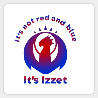 It's not red and blue It's Izzet Magnet